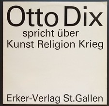OTTO DIX spricht über Kunst