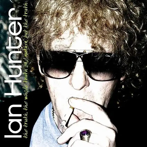 Ian hunter the truth - hunter, truth,the