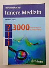 Facharztprüfung innere Medizin,  3000 Prüfungsfragen. Block, Bertho, Thieme 2004