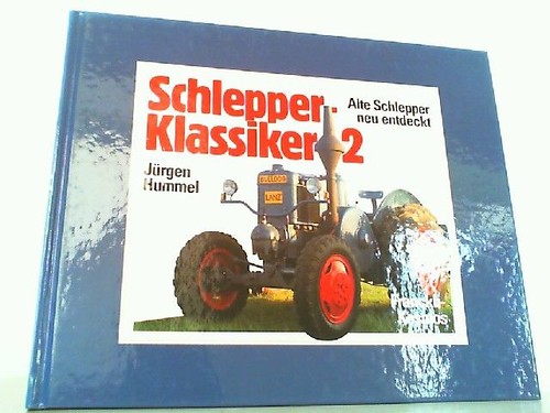 Schlepper klassiker - schlepper-klassiker, bd.2