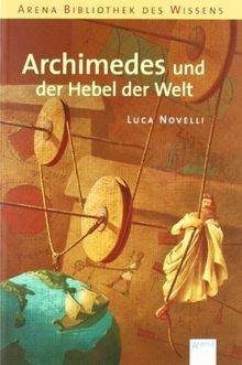 Archimedes und der - hebel,
