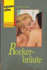 Erotischer Roman / Rockerbräute  / Band 75 / Tabulos Offen