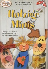 Holzige Minis : Lustiges aus