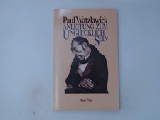 Anleitung zum Unglücklichsein