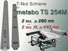 T-Nut Schiene Gleitschiene f. Metabo TS 254M Tischkreissäge, Schiebeschlitten