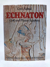 Echnaton. Gott und Pharao