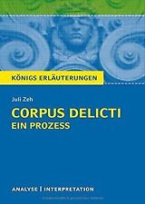 Corpus Delicti: Ein Prozess von Juli Zeh. Königs Er... | Buch | Zustand sehr gut