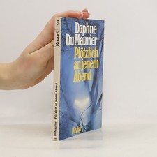 Plötzlich an jenem Abend 