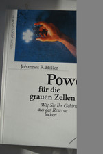 Power für die grauen Zellen , Wie sie ihr Gehorn aus der Reserve locken