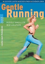 Gentle Running. Leichter laufen. Besser atmen. Schö... | Buch | Zustand sehr gut