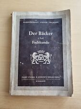 Der Bäcker 1. Teil Fachkunde aus dem Jahr 1950
