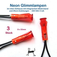 3x Neon Signal/ Glimmlampe 20cm Anschlüsse im 8 x 32mm Gehäuse rot - 230VAC 2mA