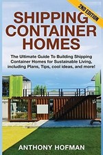 Shipping Container Homes: The Buch CreateSpace Independent Publishing Platform