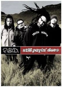 Still payin dues - payin,