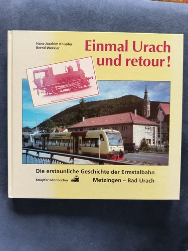 Einmal urach und - und, retour