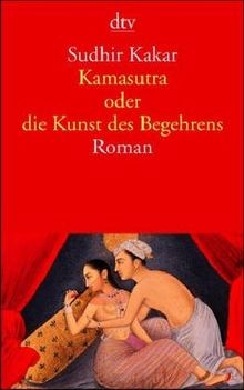 Kamasutra oder die - kunst, des