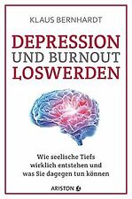 Depression und Burnout loswerden: Wie seelische Tiefs wi... | Buch | Zustand gut