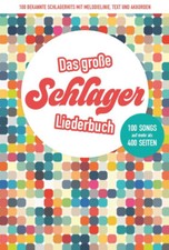 Das große Schlagerliederbuch