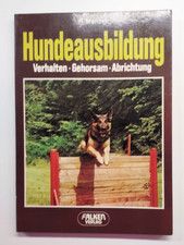 Hundeausbildung Verhalten-Gehorsam-Abrichtung von R. Menzel Falken Verlag