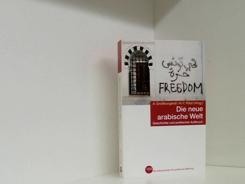 Die neue arabische welt - die,