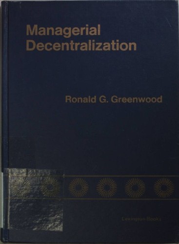 Managerial decentralization a - managerial,