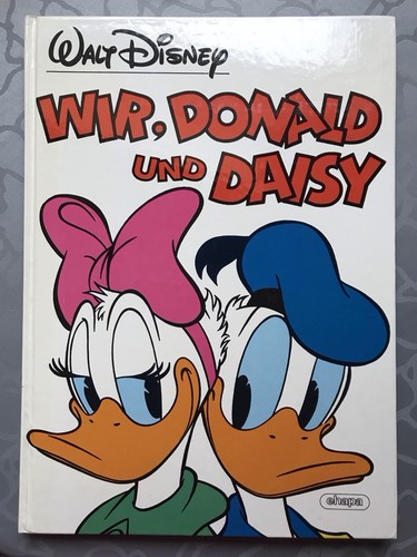 Wir donald und daisy - und, hc