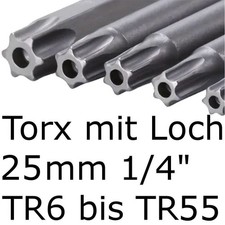Torx® mit Loch 25mm 1/4" für