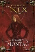 Schwarzer Montag: Roman von Nix, Garth | Buch | Zustand gut