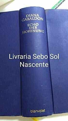 Echo der hoffnung roman - hoffnung:,