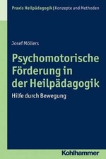 Psychomotorische Forderung in