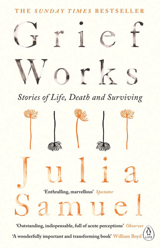 Grief works stories of life - grief,