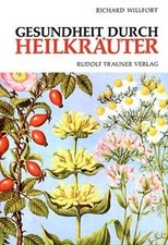 Gesundheit durch Heilkräuter: Erkennung, Wirkung und Anw... | Buch | Zustand gut