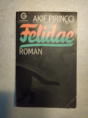 Akif pirincci felidae - akif,