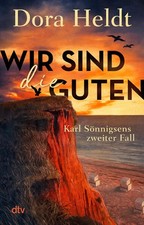 Wir sind die Guten | Dora