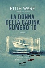 La donna della cabina numero 10 von Ware, Ruth | Buch | Zustand akzeptabel
