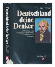 Koesters, Paul-Heinz Deutschland Deine Denker: Geschichten Von Philosophen Und