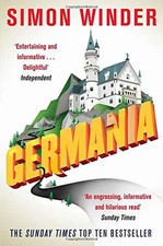 Germania: A Personal History of Germans Ancient and Modern - Simon Winder