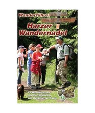 Wanderführer Harzer Wandernadel: 18 Wandertouren mit Beschreibung und detaliert