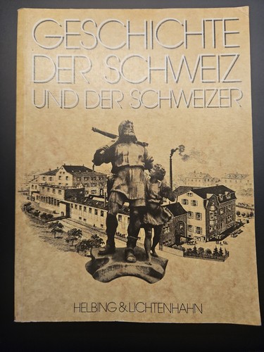 Geschichte der schweiz und - geschichte,