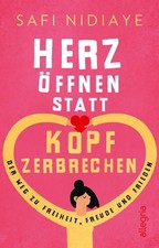 Herz öffnen statt Kopf