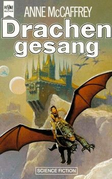 Drachengesang von mccaffrey - drachengesang.,