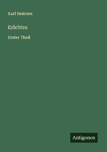 Erlebtes karl heinzen - erlebtes,