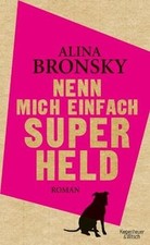 Nenn mich einfach - , superheld