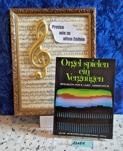 Orgelspielen ein vergnügen - ein, vergnügen"