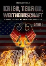 Krieg, Terror, Weltherrschaft
