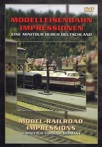 Modelleisenbahn impressionen - modelleisenbahn,