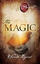 Rhonda Byrne / The Magic /