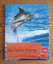 BIG GAME FISHING - Hochseeangeln auf kapitale Meeresfische Angel-Buch Offshore