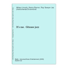 It's me. Gitanes jazz Lincoln, Abbey (Sänger), Kenny (Instrumentalmusiker) Barro