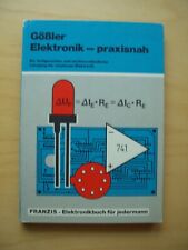 Elektronik praxisnah - Dipl.-Ing. Reinhard Gößler   -   FRANZIS